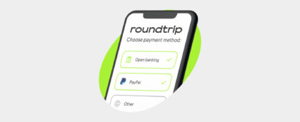 Roundtrip Payments Just Got Smoother! Pay With Open Banking or PayPal for Your Next Booking