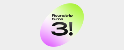 Three Years of Roundtrip: The People Shaping the Future of Business Travel